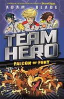 Team Hero: Falcon of Fury SET OF 5 BOOKS, THE ISLAND OF DOOM , RISE OF THE SHADOW SNAKES , FIGHT FOR THE HIDDEN CITY , SCORPION STRIKE
