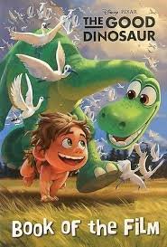 Disney Pixar the Good Dinosaur Book of the Film