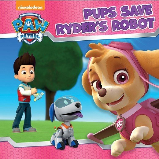 Nickelodeon PAW Patrol Pups Save Ryder's Robot