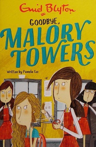 Goodbye Malory Towers
