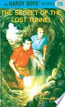 Hardy Boys 29: The Secret of the Lost Tunnel