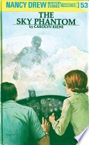 Nancy Drew 53: The Sky Phantom