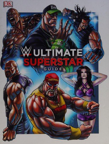WWE ultimate superstar guide