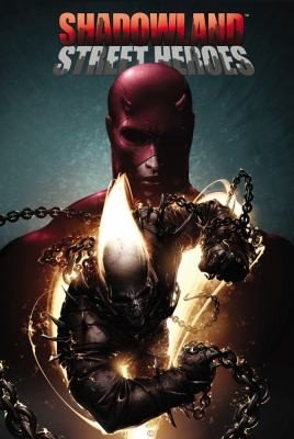 Shadowland Street Heroes John Layman Et Al