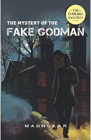 THE MYSTERY OF THE FAKE GODMAN