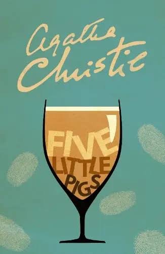 FIVE LITTLE PIGS AGATHA CHRISTIE