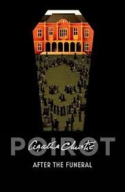 POIROT AFTER THE FUNERAL AGATHA CHRISTIE