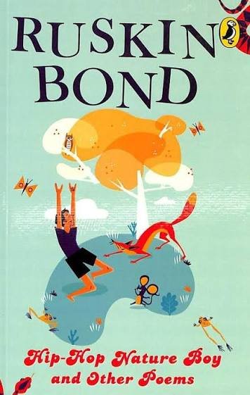 HIP HOP NATURE BOY & OTHER POEMS RUSKIN BOND