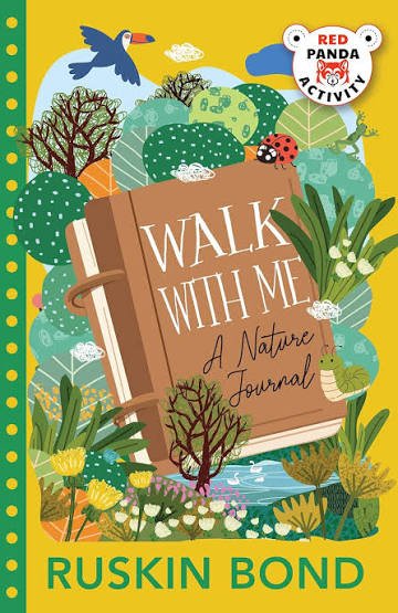 WALK WITH ME A NATURE JOURNAL RUSKIN BOND