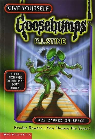 Goosebumps 23 Zapped In Space