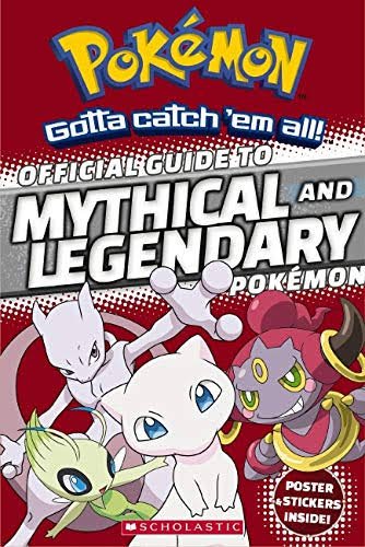 Official guide to legendary and mythical pokemon