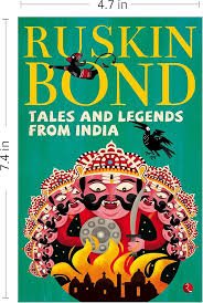 TALES & LEGENDS FROM INDIA RUSKIN BOND