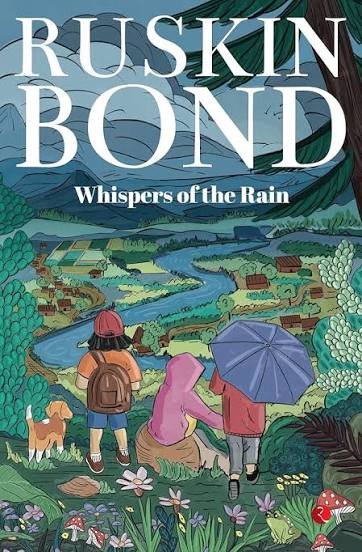 WHISPERS OF THE RAIN RUSKIN BOND
