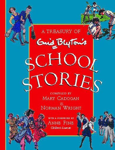 Treasury of Enid Blyton School Stories