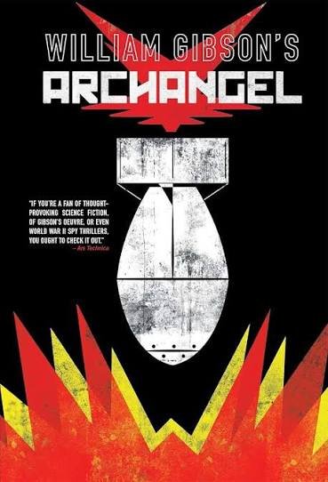 WILLIAM GIBSON'S ARCHANGEL