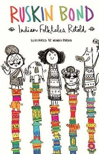 RUSKIN BOND INDIAN FOLKTALES RETOLD