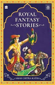 Royal fantasy stories amar chitra katha