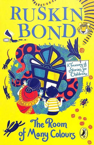 THE ROOM OF MANY COLOURS RUSKIN BOND