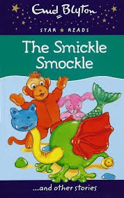 ENID BLYTON THE SMICKLE SMOCKLE