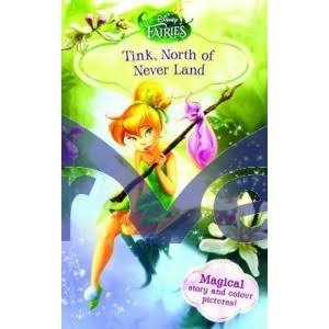 TINK NORTH OF NEVER LAND - DISNEY FAIRIES
