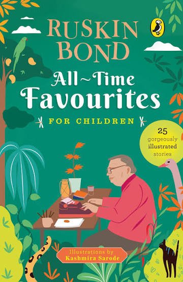 ALL TIME FAVOURITES FOR CHILDREN RUSKIN BOND