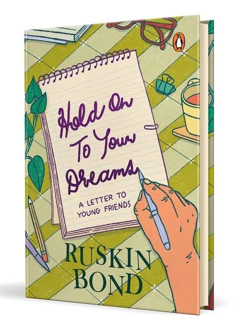 HOLD ON TO YOUR DREAMS RUSKIN BOND