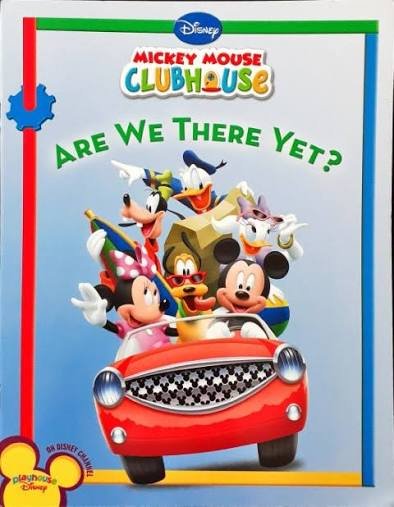 Mickey mause clubh house are we there yet