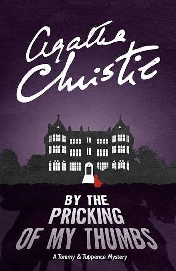 BY THE PRICKING OF MY THUMBS AGATHA CHRISTIE