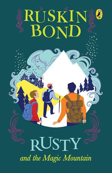 RUSTY & THE MAGIC MOUNTAIN RUSKIN BOND