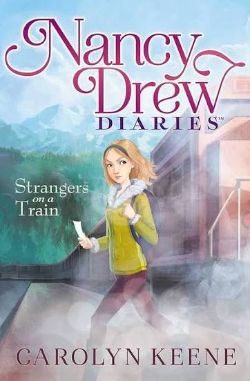 Nancy Drew Diaries Strangers on a Train