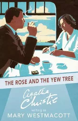 AGATHA CHRISTIE THE ROSE AND THE YEW TREE