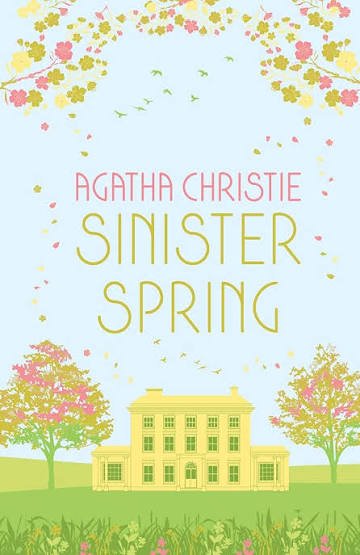 SINISTER SPRING AGATHA CHRISTIE