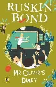 MR OLIVER'S DIARY RUSKIN BOND